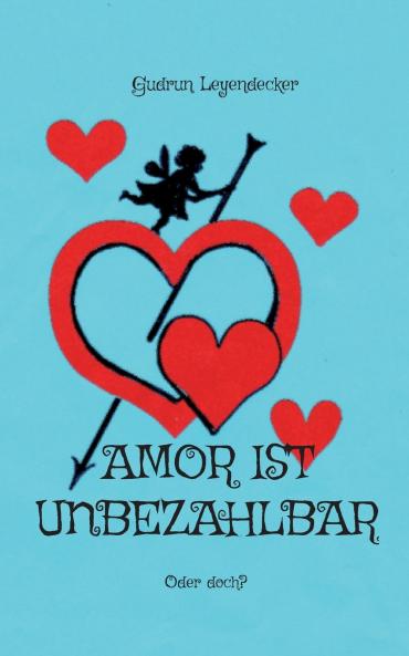 Amor ist unbezahlbar