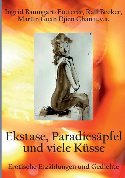Extase Paradiesäpfel und viele Küsse