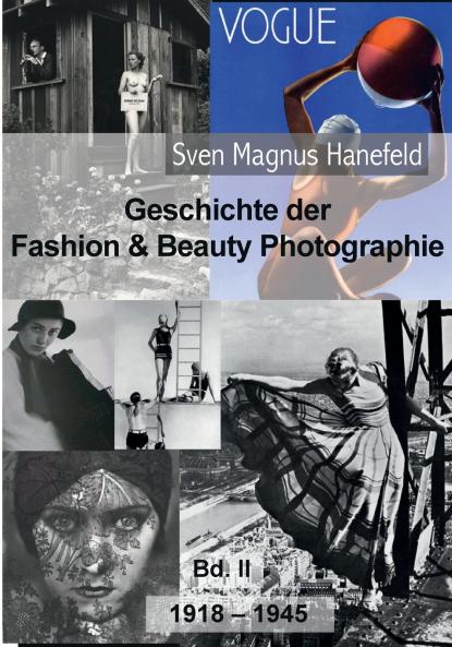 Geschichte der Fashion & Beauty Photographie