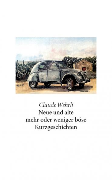 Neue und alte mehr oder weniger böse Kurzgeschichten
