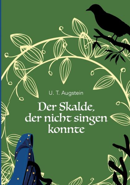 Der Skalde der nicht singen konnte