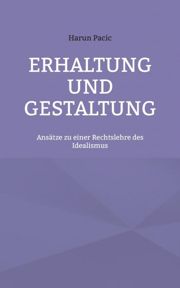 Erhaltung und Gestaltung