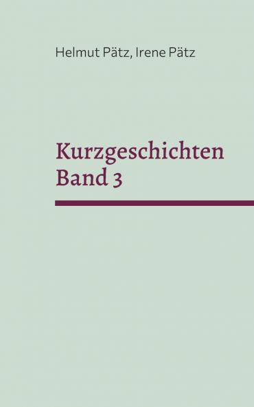 Kurzgeschichten Band 3