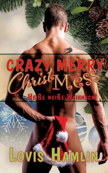 Crazy Merry ChristMess