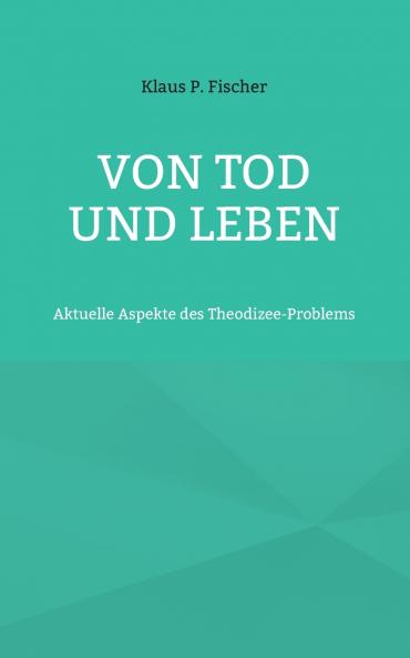 Von Tod und Leben