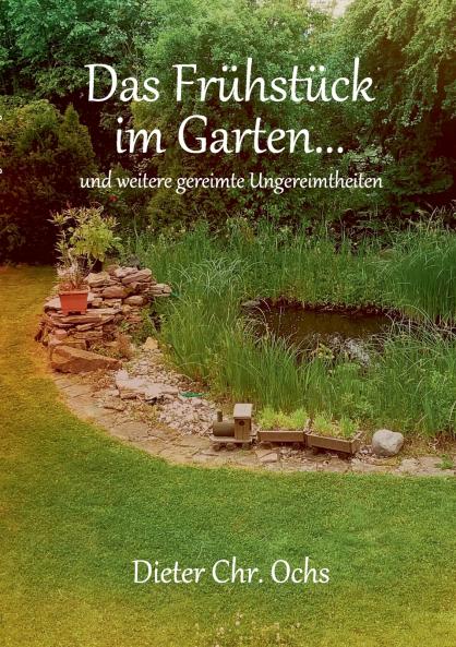 Das Frühstück im Garten...