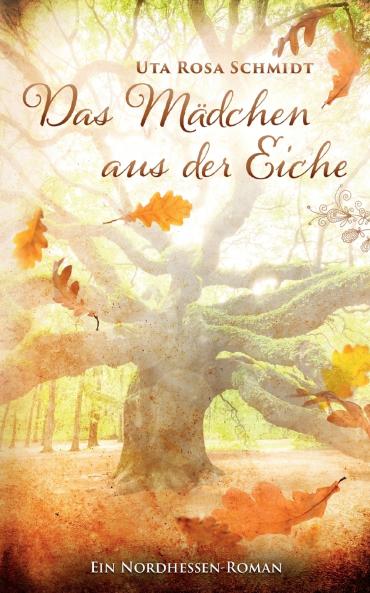 Das Mädchen aus der Eiche