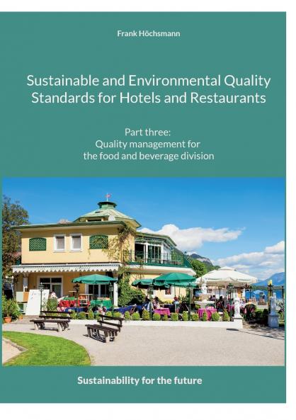 Sustainable and Environmental Quality Standards for Hotels and Restaurants
