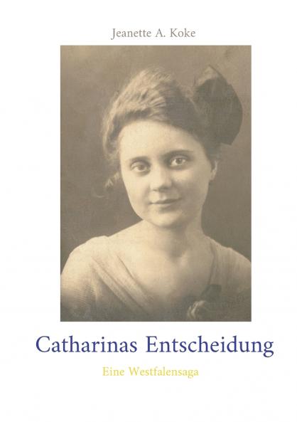 Catharinas Entscheidung