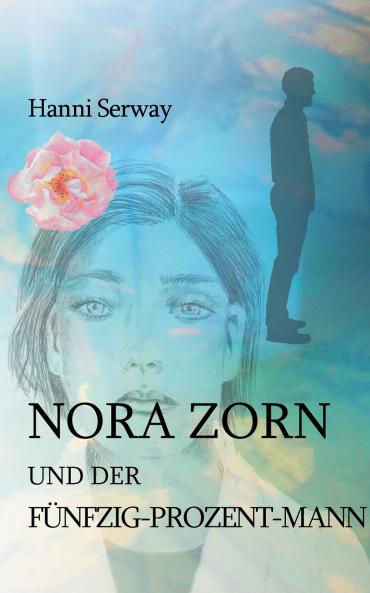 Nora Zorn und der F��nfzig-Prozent-Mann