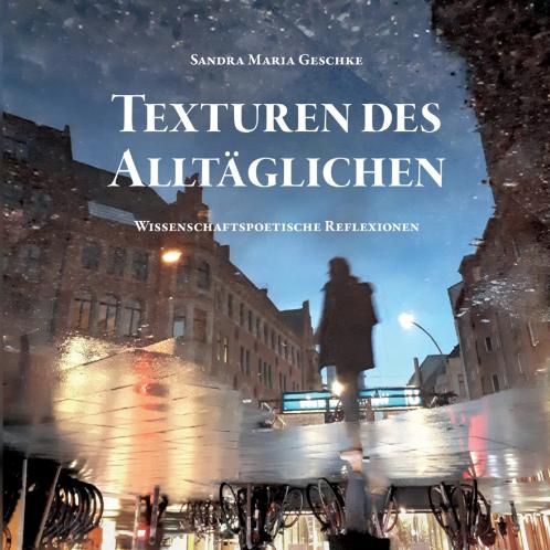 Texturen des Alltäglichen