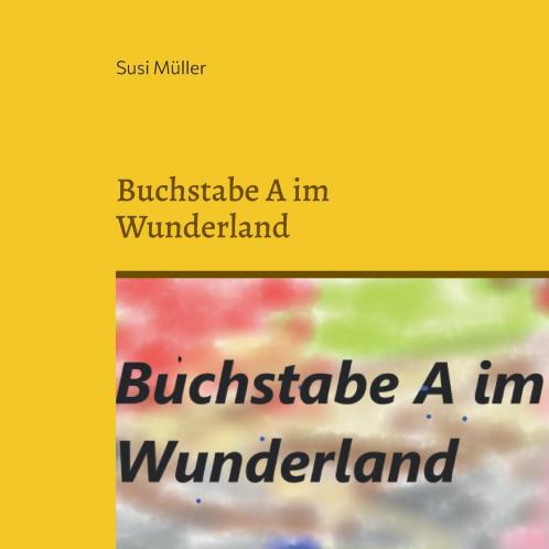 Buchstabe A im Wunderland