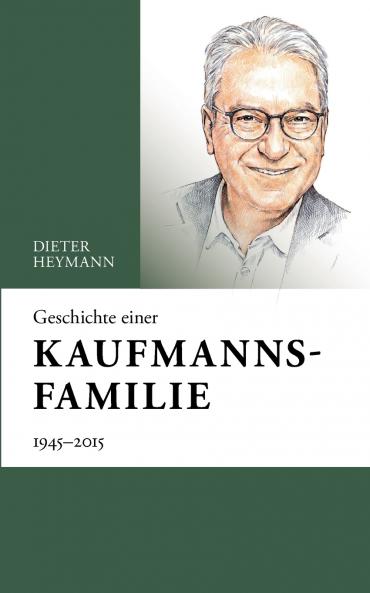Geschichte einer Kaufmannsfamilie