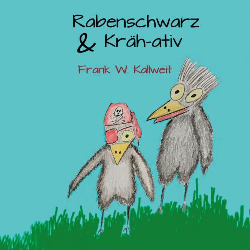 Rabenschwarz und Krähativ