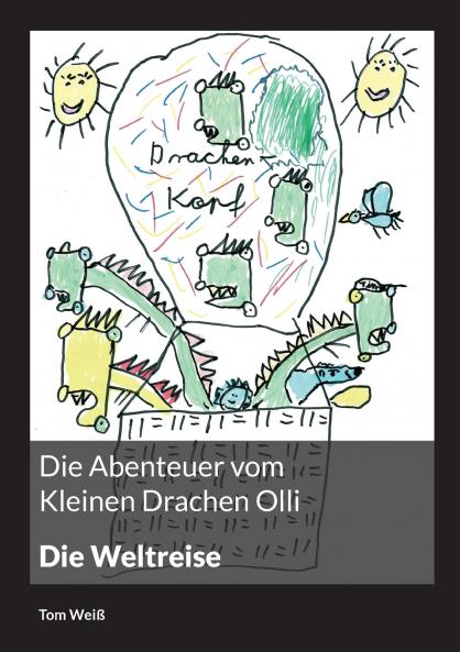 Die Abenteuer vom Kleinen Drachen Olli