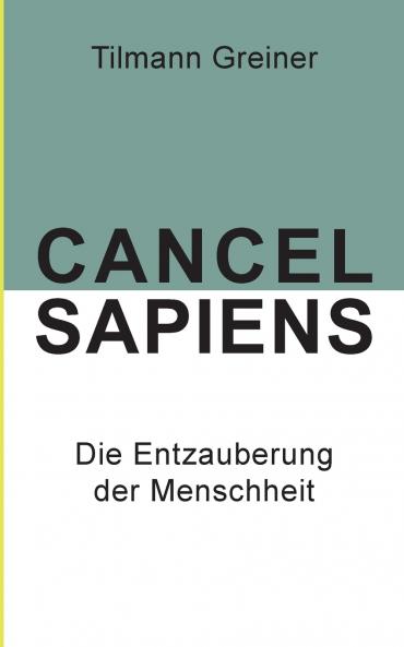Cancel Sapiens