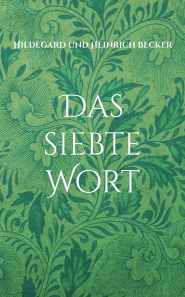 Das siebte Wort