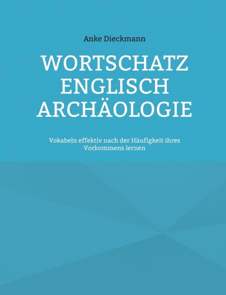 Wortschatz Englisch Archäologie