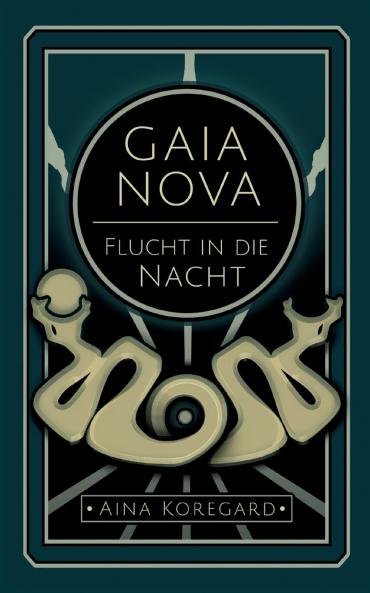 Gaia Nova - Flucht in die Nacht