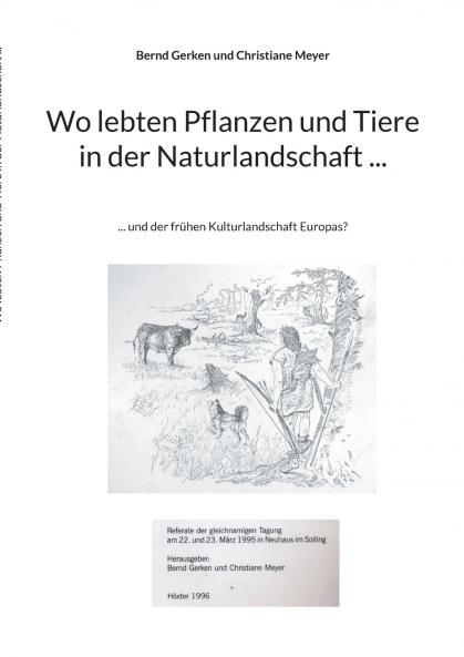 Wo lebten Pflanzen und Tiere in der Naturlandschaft ...