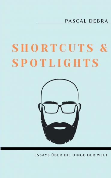 Shortcuts & Spotlights