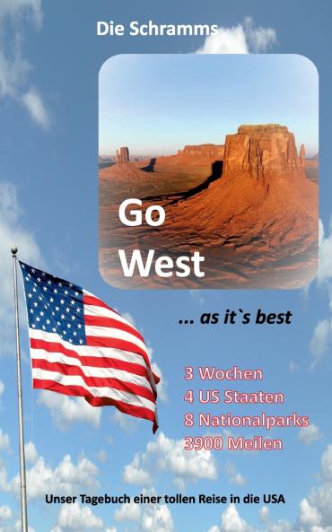 Go West ... as it's best