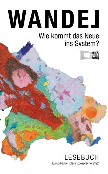 Wandel - Wie kommt das Neue ins System?