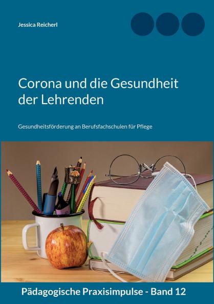 Corona und die Gesundheit der Lehrenden