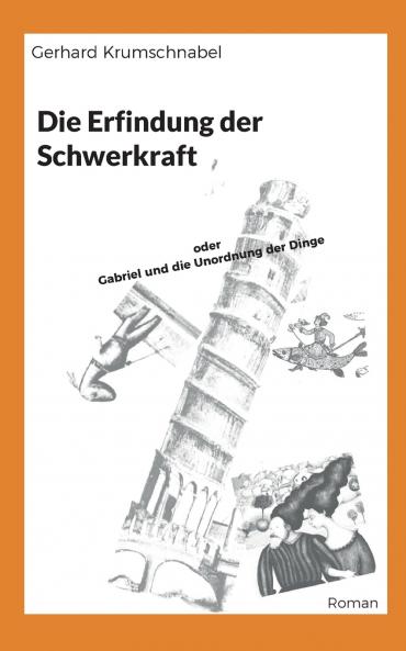 Die Erfindung der Schwerkraft