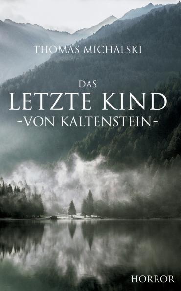 Das letzte Kind von Kaltenstein