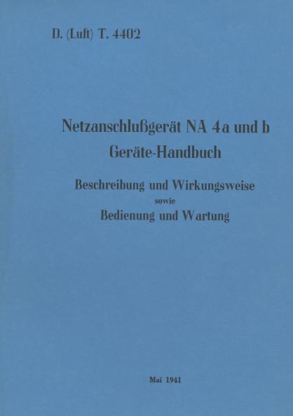 D.(Luft) T. 4402 Netzanschlußgerät NA 4a und b Geräte-Handbuch