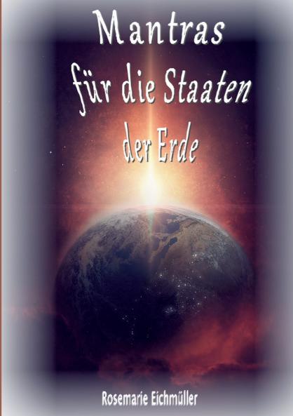 Mantras für die Staaten der Erde