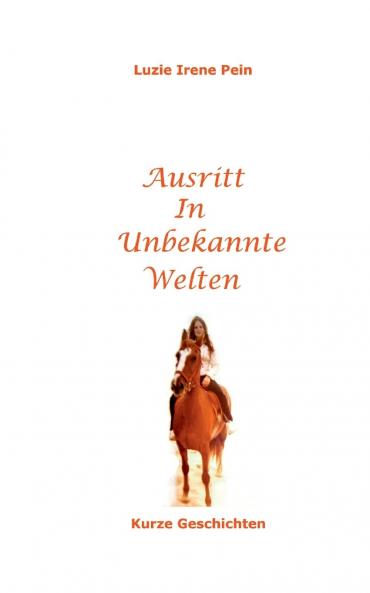 Ausritt in unbekannte Welten