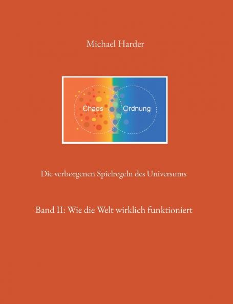 Die verborgenen Spielregeln des Universums