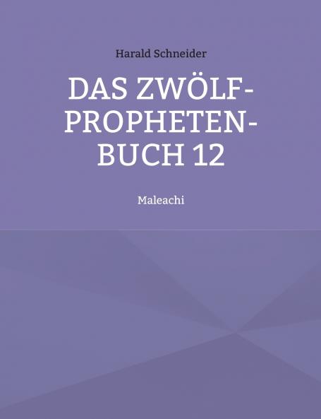 Das Zwölf-Propheten-Buch 12