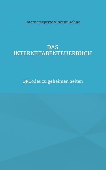 Das InternetAbenteuerBuch