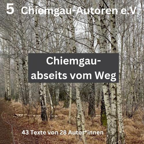 Chiemgau - abseits vom Weg