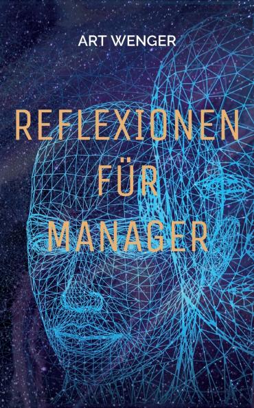 Reflexionen für Manager