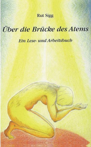 Über die Brücke des Atems