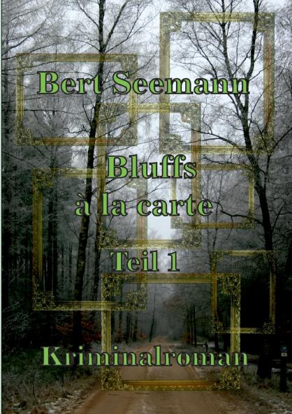 Bluffs à la carte