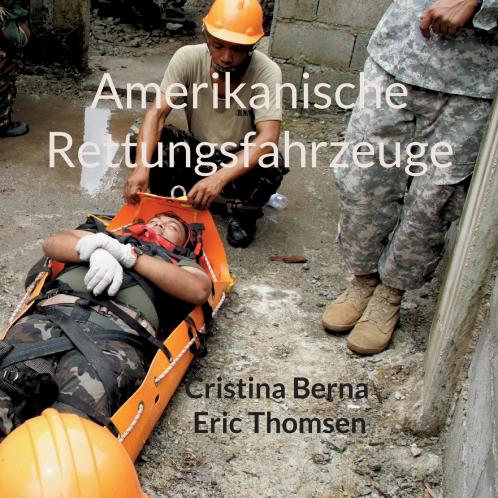 Amerikanische Rettungsfahrzeuge