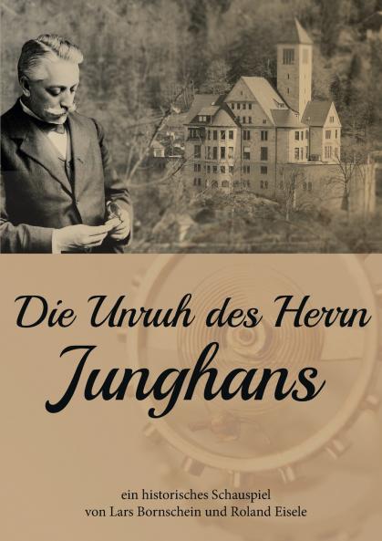 Die Unruh des Herrn Junghans