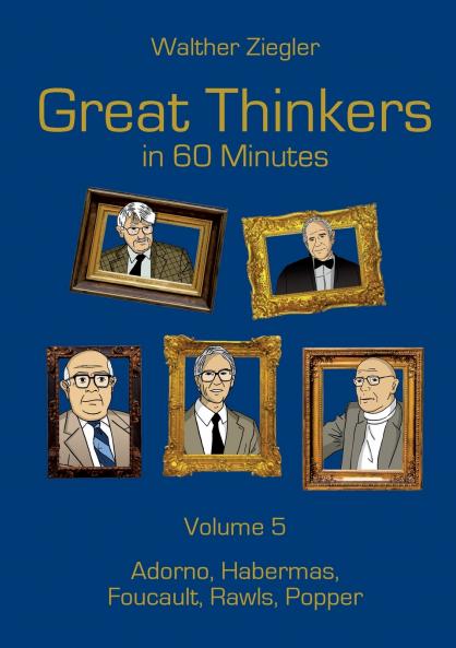 Great Thinkers in 60 Minutes - Volume 5