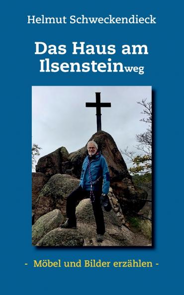 Das Haus am Ilsensteinweg