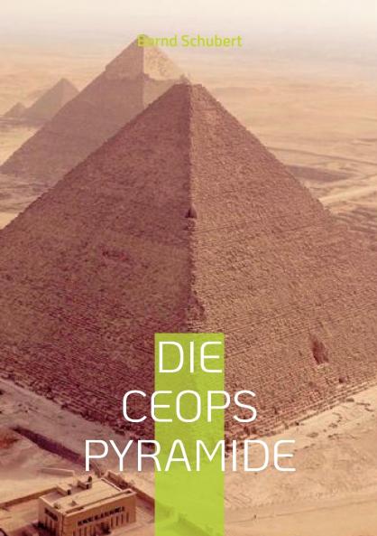 Die Ceops Pyramide