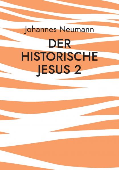 Der historische Jesus 2