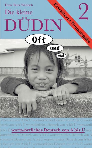 Die kleine Düdin 2