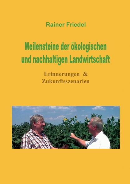 Meilensteine der ökologischen und nachhaltigen Landwirtschaft