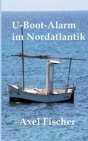 U-Boot-Alarm im Nordatlantik