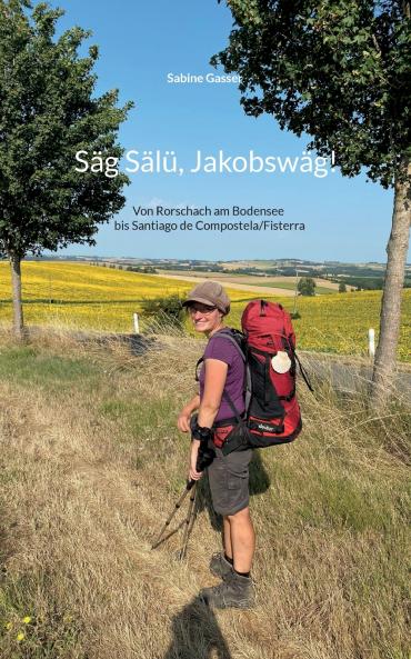 Säg Sälü Jakobswäg!